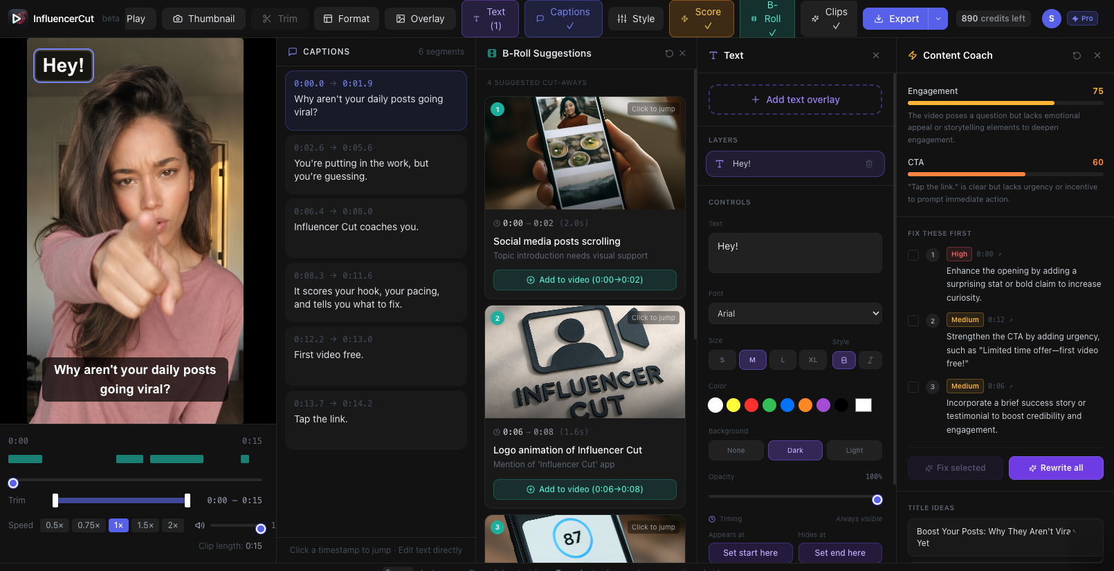 InfluencerCut editor showing captions, B-roll suggestions, text overlay, and Content Coach panels